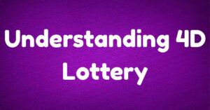 First understand how 4D lottery systems work before exploring forecast methods.